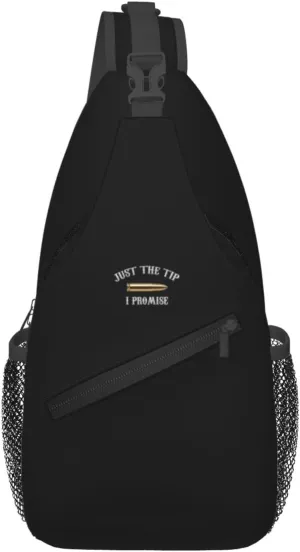 Just The Tip I Promise Sling Bag Crossbody Backpack Shoulder Casual Daypack Bag for Men Women