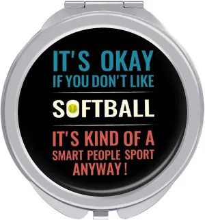Softball Is A Sport for Smart People Compact Mirror Pocket Mirror Small Mirror for Purse Portable Mini Travel Makeup Mirror Folding Handheld Double-Sided Magnifying Compact Mirror for Women Gift