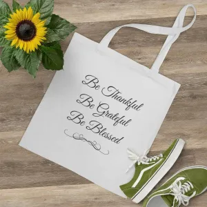 Thankful, Grateful, Blessed Tote Bag