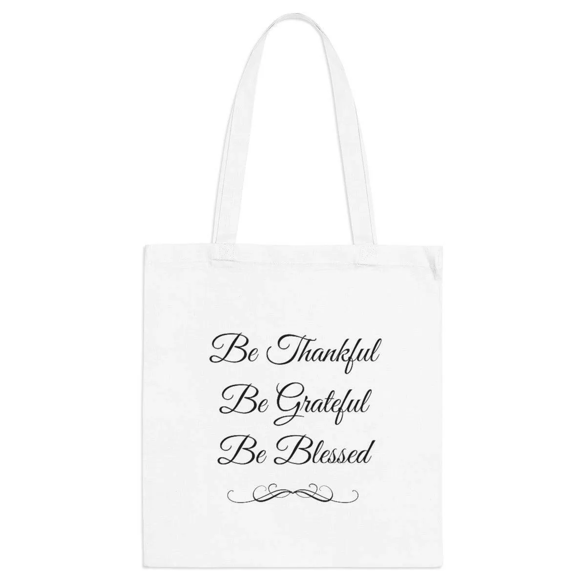 Thankful, Grateful, Blessed Tote Bag